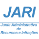 Junta Administrativa de Recursos de Infrações - JARI